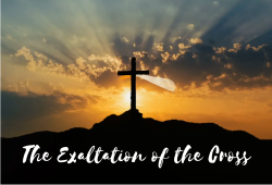 The Exaltation of the Cross